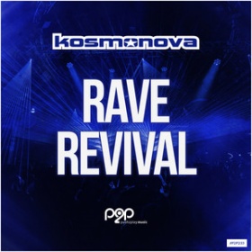 KOSMONOVA - RAVE REVIVAL